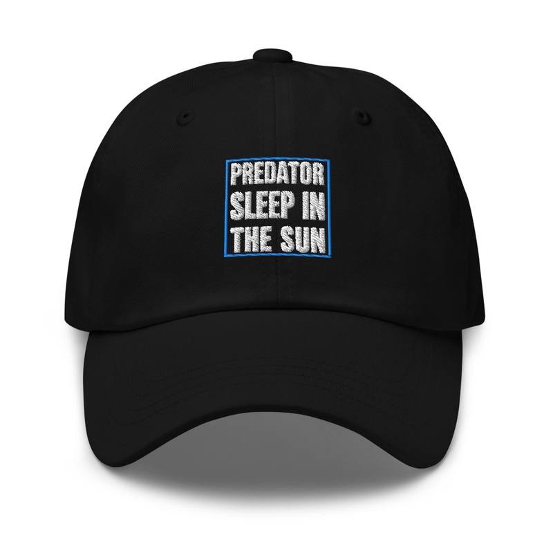 Predator Sleep in the Sun - Dad Hat | Yupoong 6245CM - Dad Hat | Yupoong 6245CM - Dad Hat | Yupoong 6245CM - Dad Hat | Yupoong 6245CM