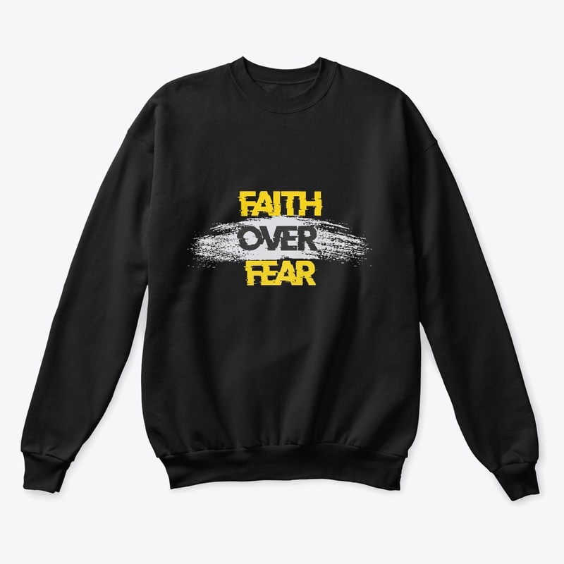 faith over fear