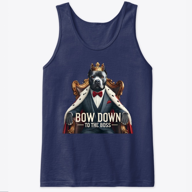 BOW DOWN TO THE BOSS