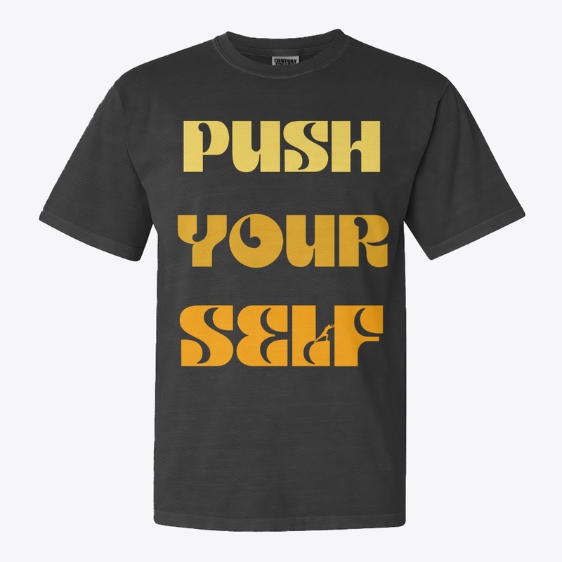 Push Your Self