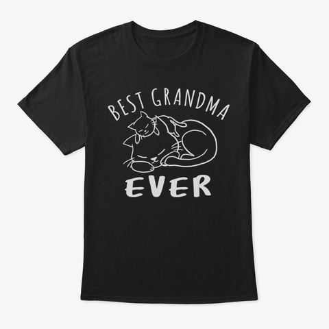 Best Grandma Ever Cute Cat Mom Kitten Mo Black T-Shirt Front