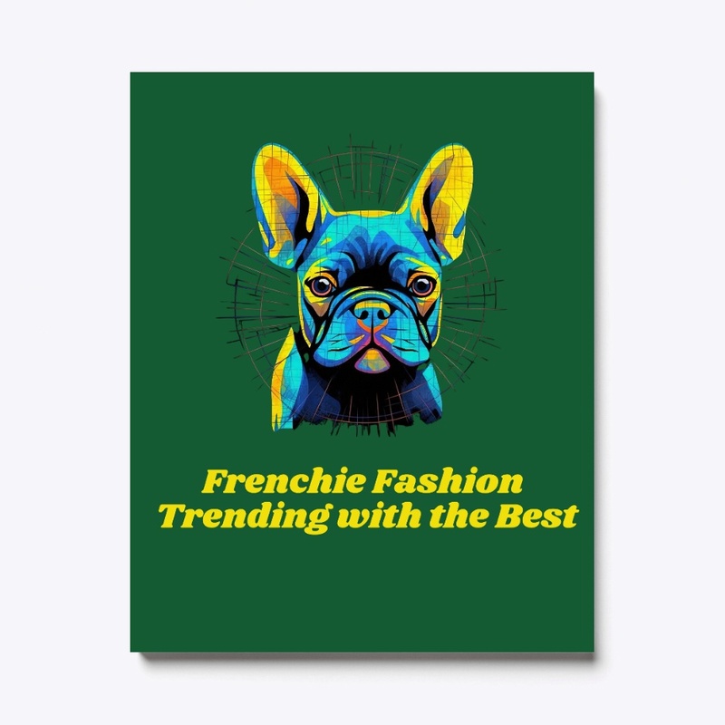 Trending with the Best: Frenchie Fashion