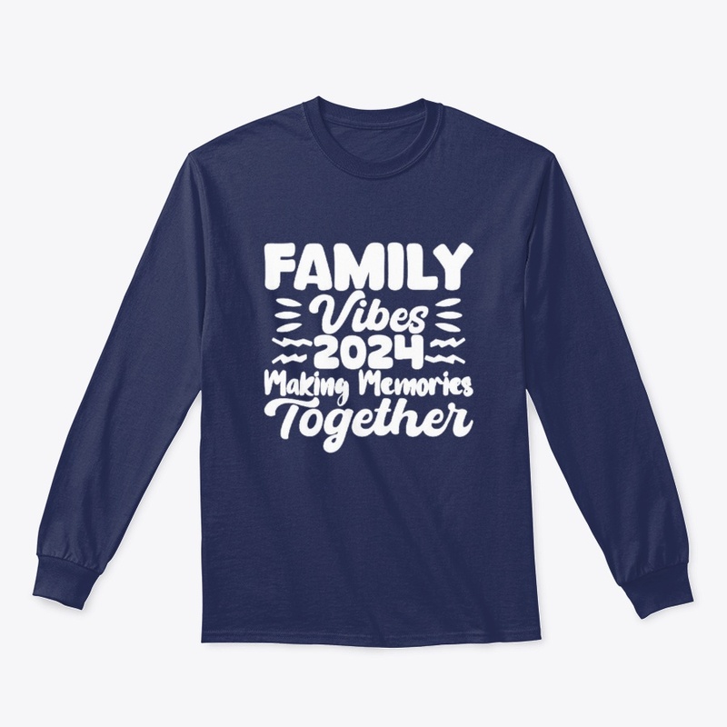 "family vibes 2024"