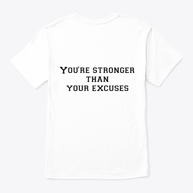 YOU'RE STRONGER THAN YOUR EXCUSES