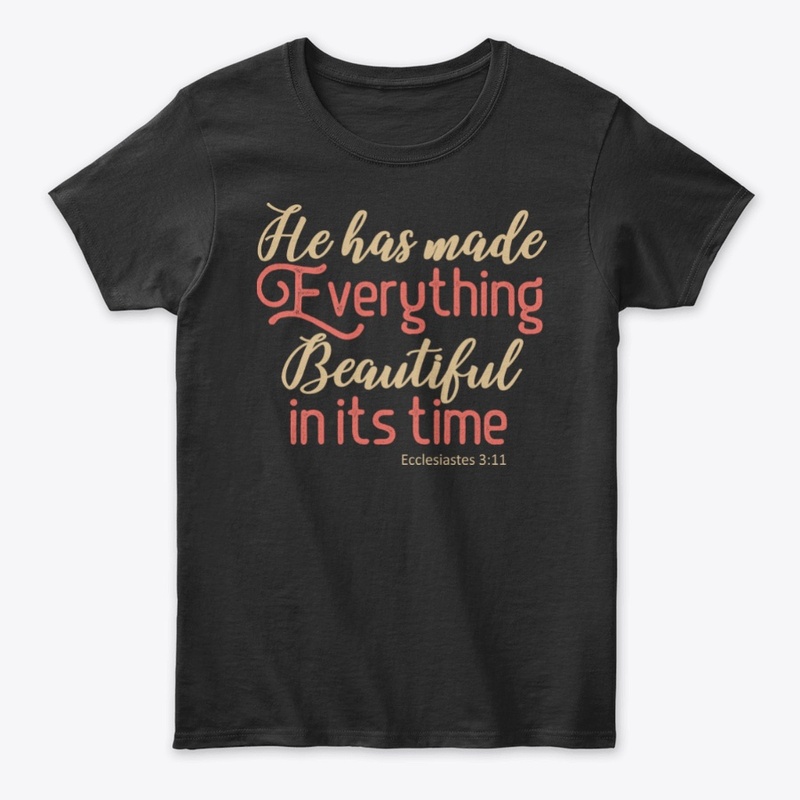 Everything Beautiful at its time | Faith