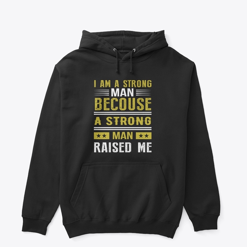i am a strong man t shirt 