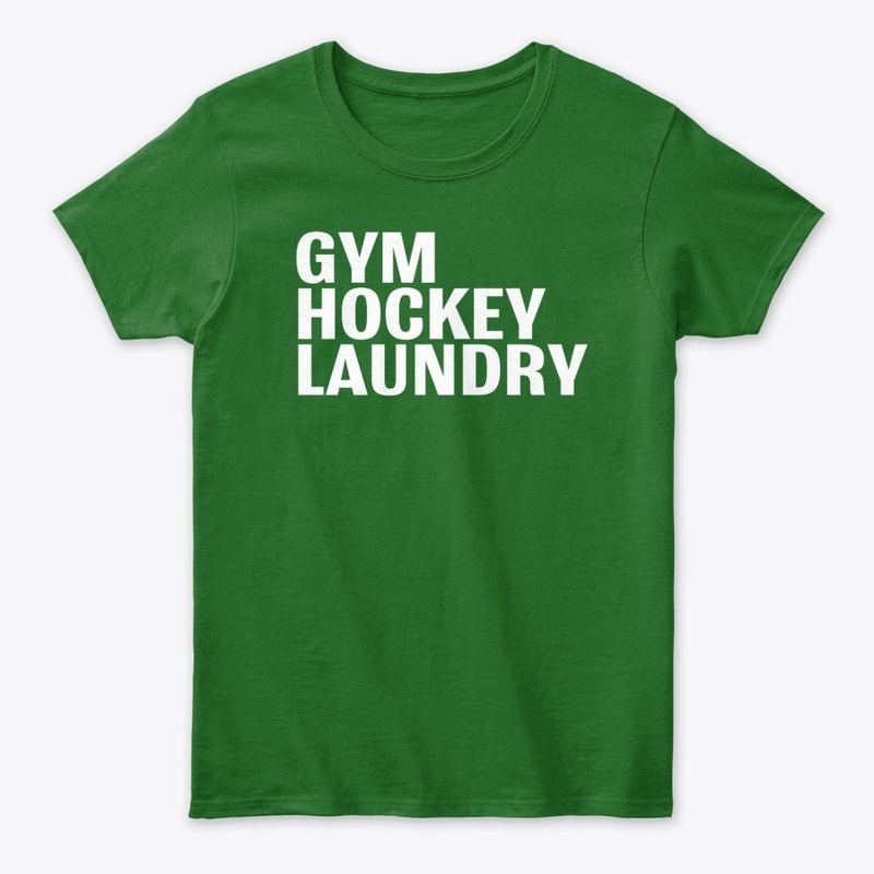 Gym, Hockey, Laundry