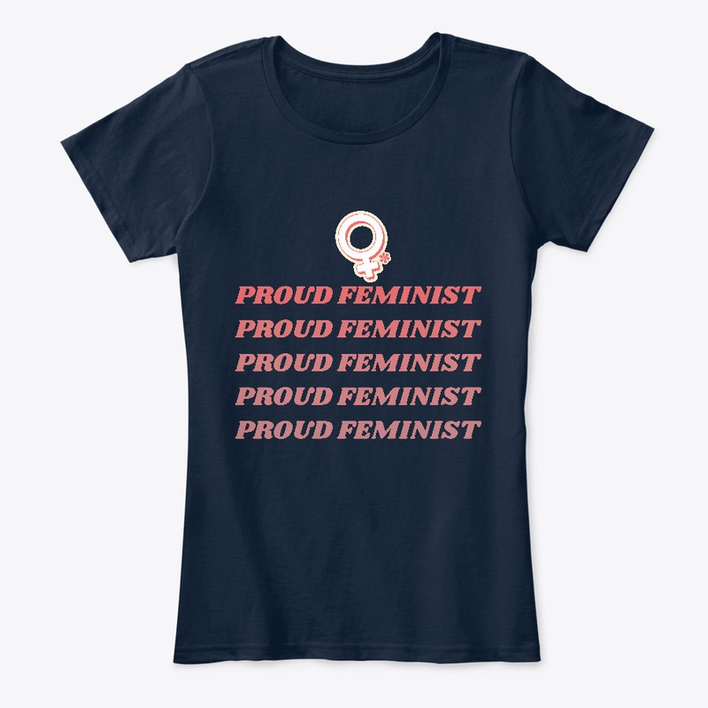Proud Feminist.