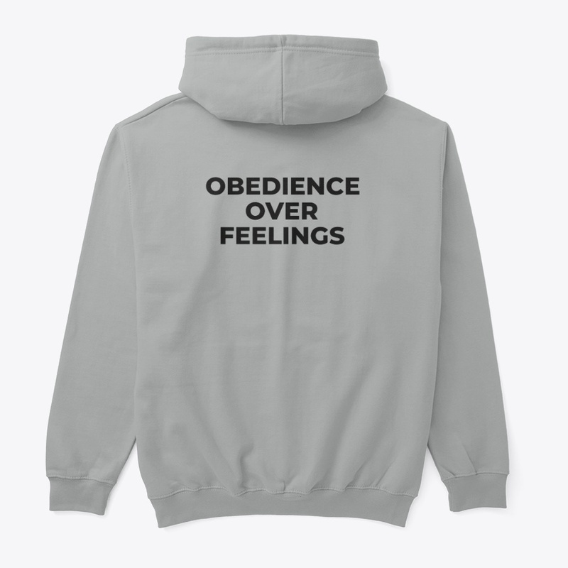 Obedience Over Feelings