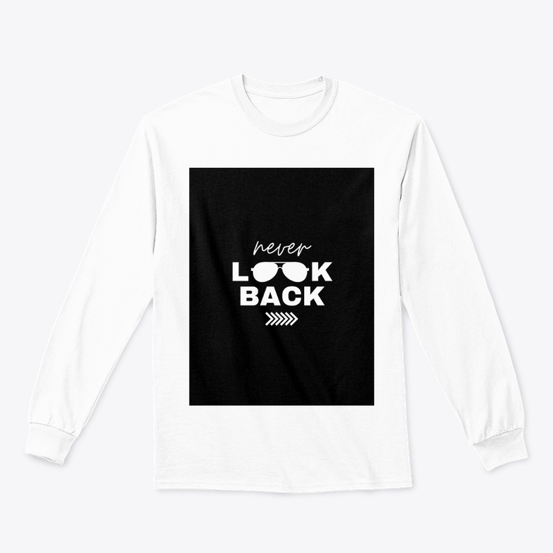 "Forward Only, No Regrets" t shirt