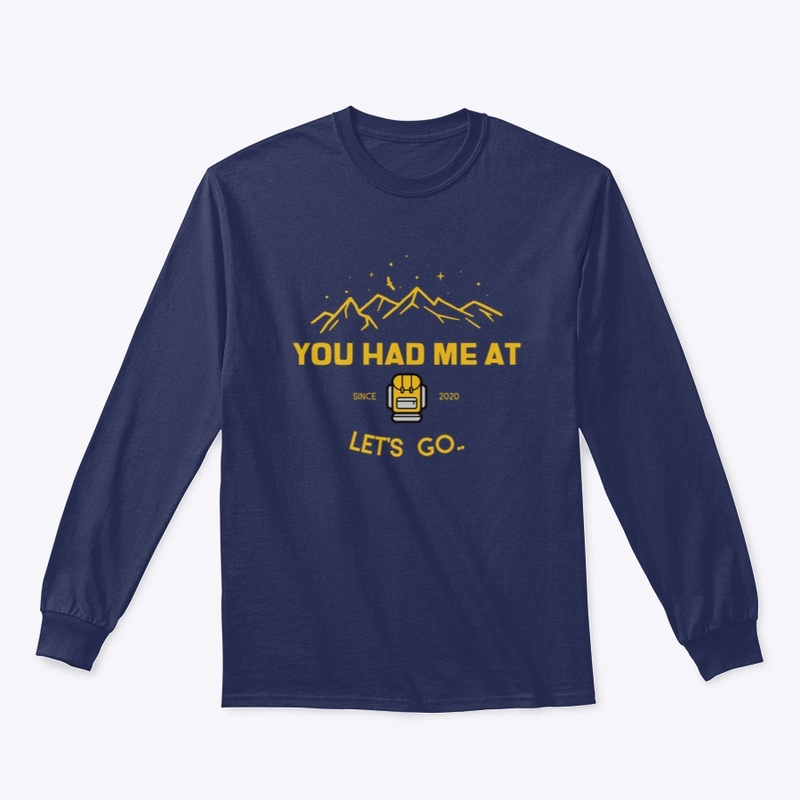 You Had Me at Let's Go.. 4