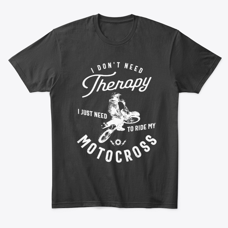 Motocross is My Therapy - Sport