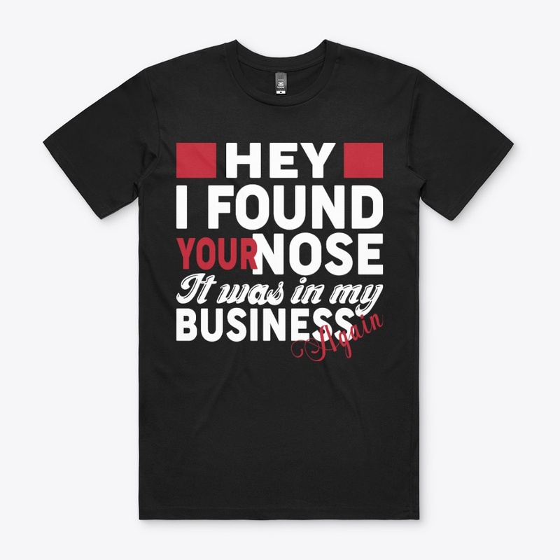 Hey I Found Your Nose