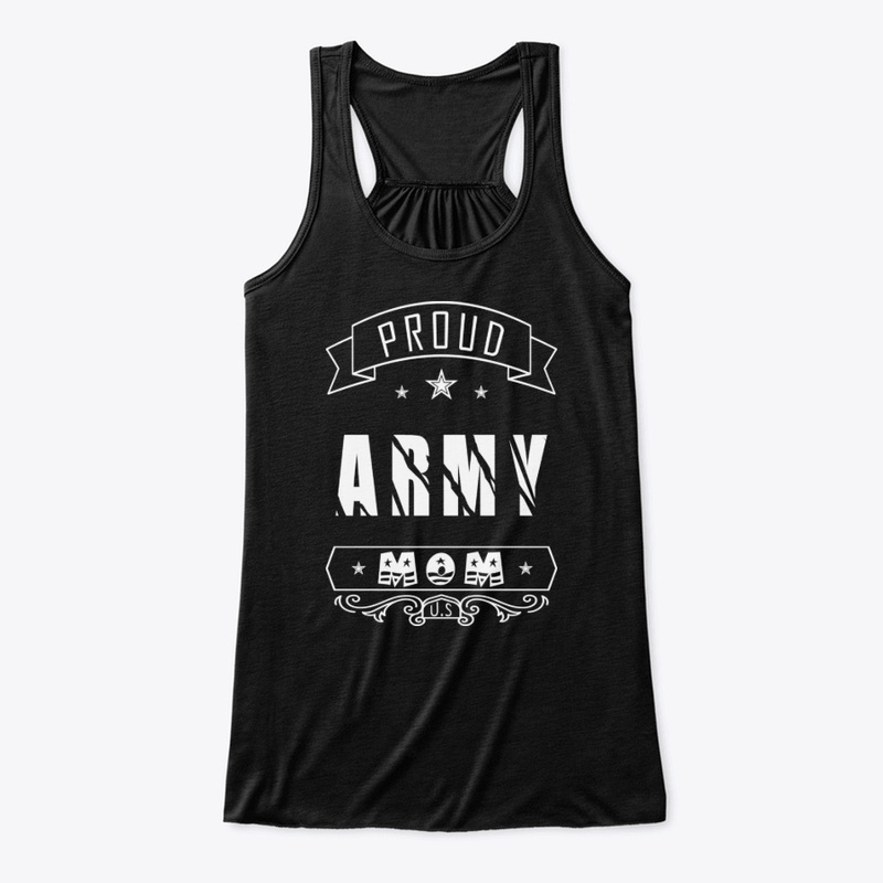 PROUD SOLDIER'S MOM- ARMY WOMEN T SHIRT.