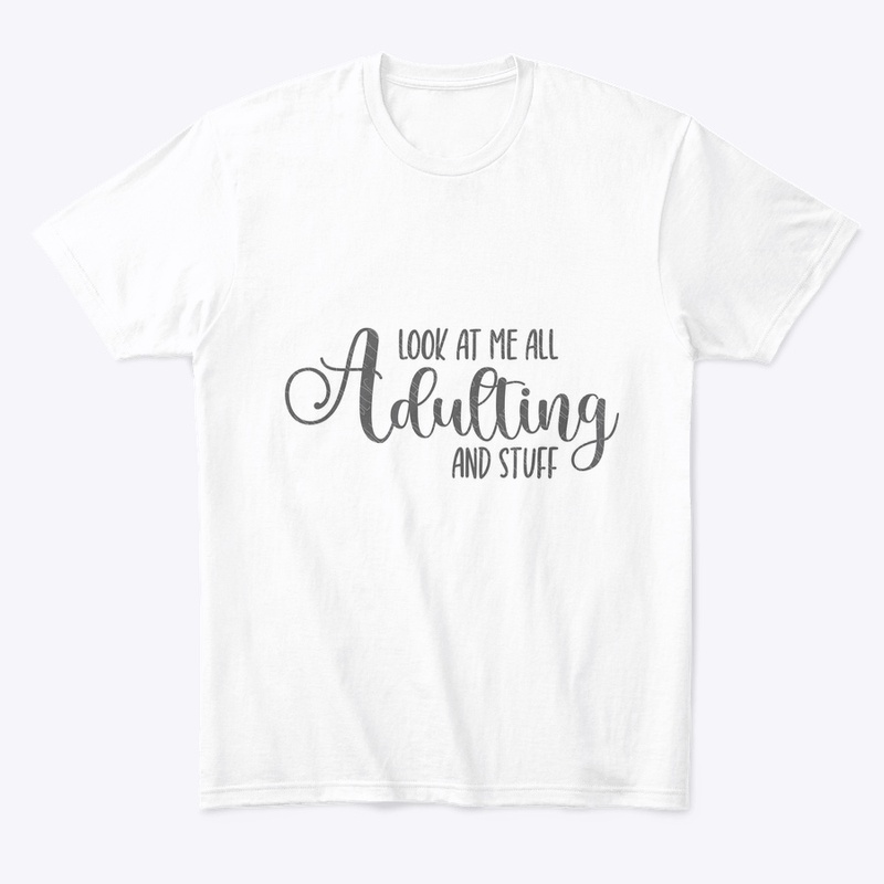 Adulting Tee