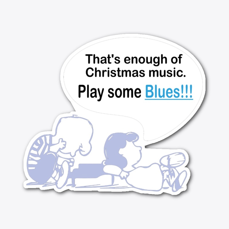 PLAY SOME BLUES 