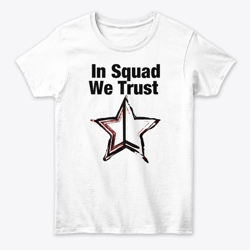 In Squad We Trust Large Letters