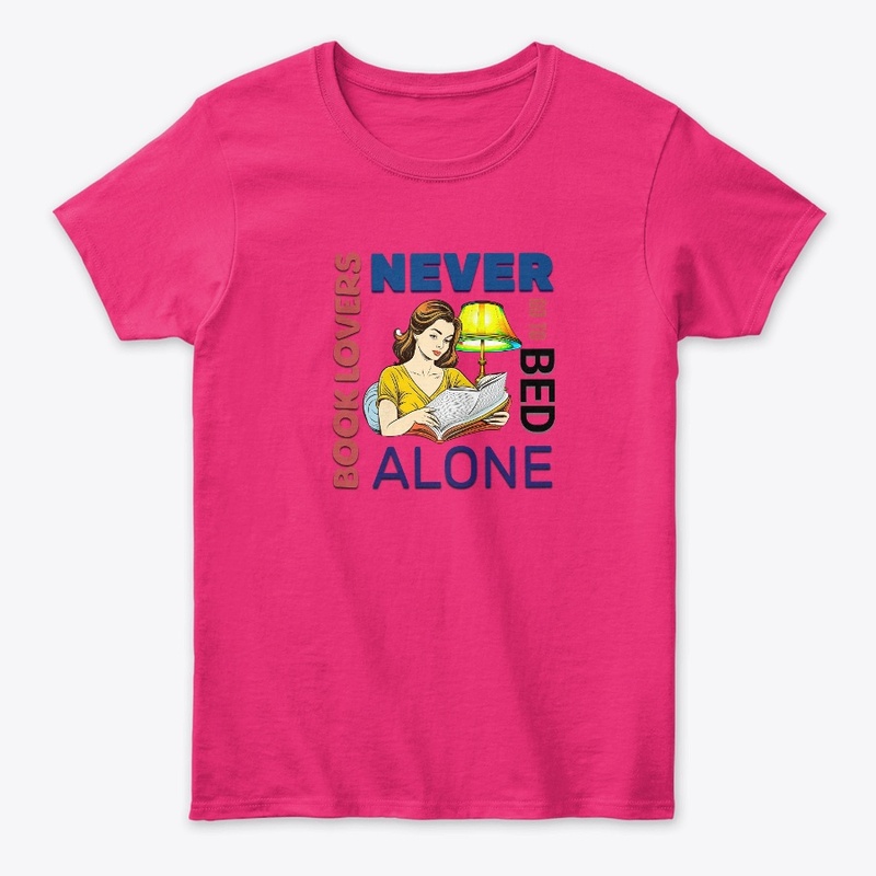 Book Lovers Never Go to Bed Alone shirt