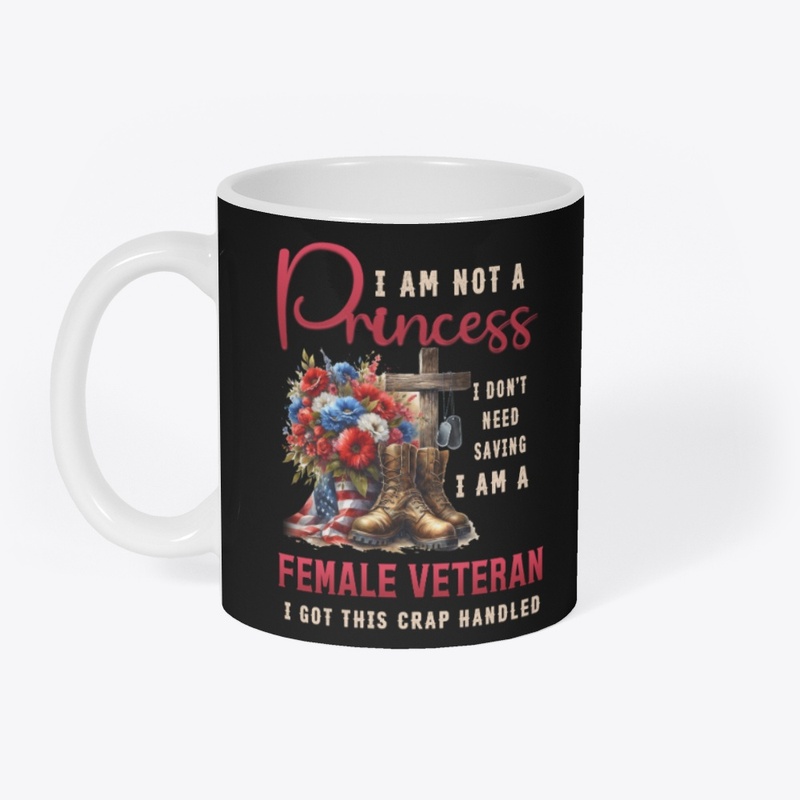 I AM NOT A Princess I DON'T NEED SAVING