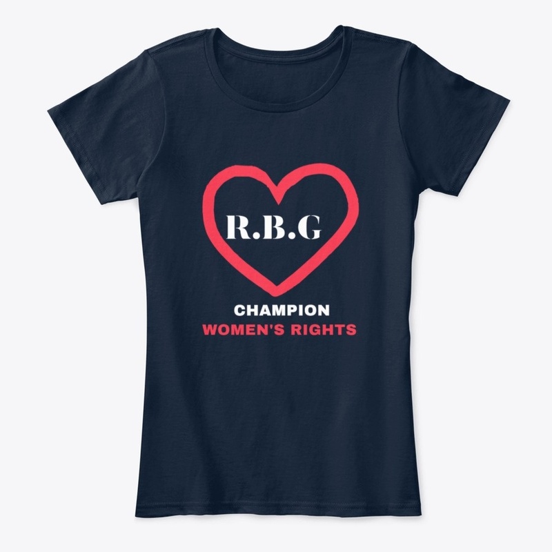 R.B.G  CHAMPION WOMEN'S RIGHTS