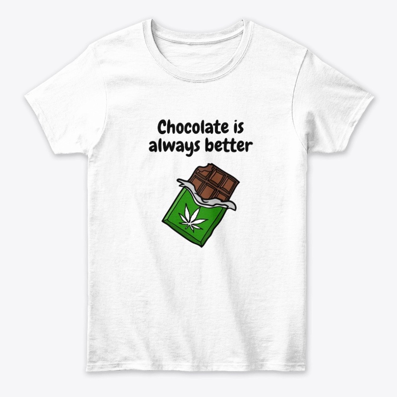 Chocolate is better
