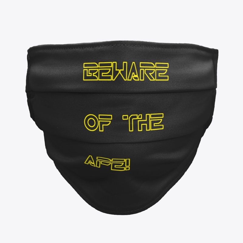 Beware of the Ape Face Mask