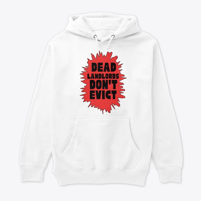 Ded Landlords Don't Evict