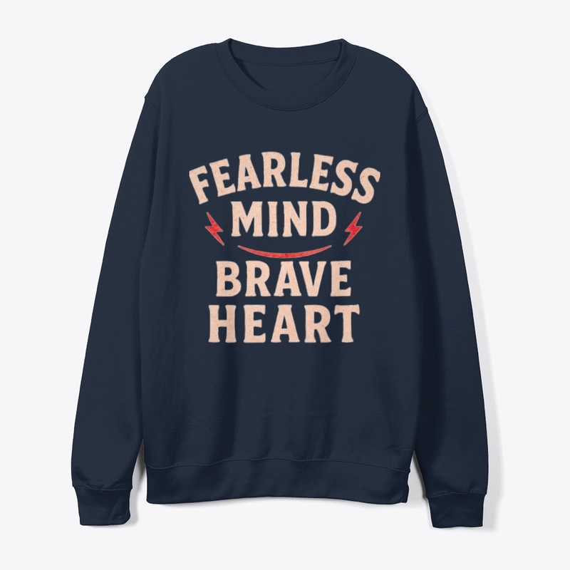  Fearless Mind Brave Heart Hoodie.