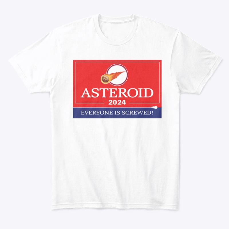 Asteroid 2024: Everyone is Screwed!