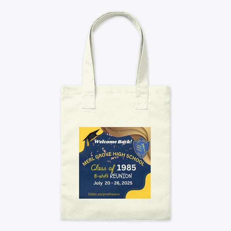 Welcome! MGHS Class of 1985 - Tote Bag