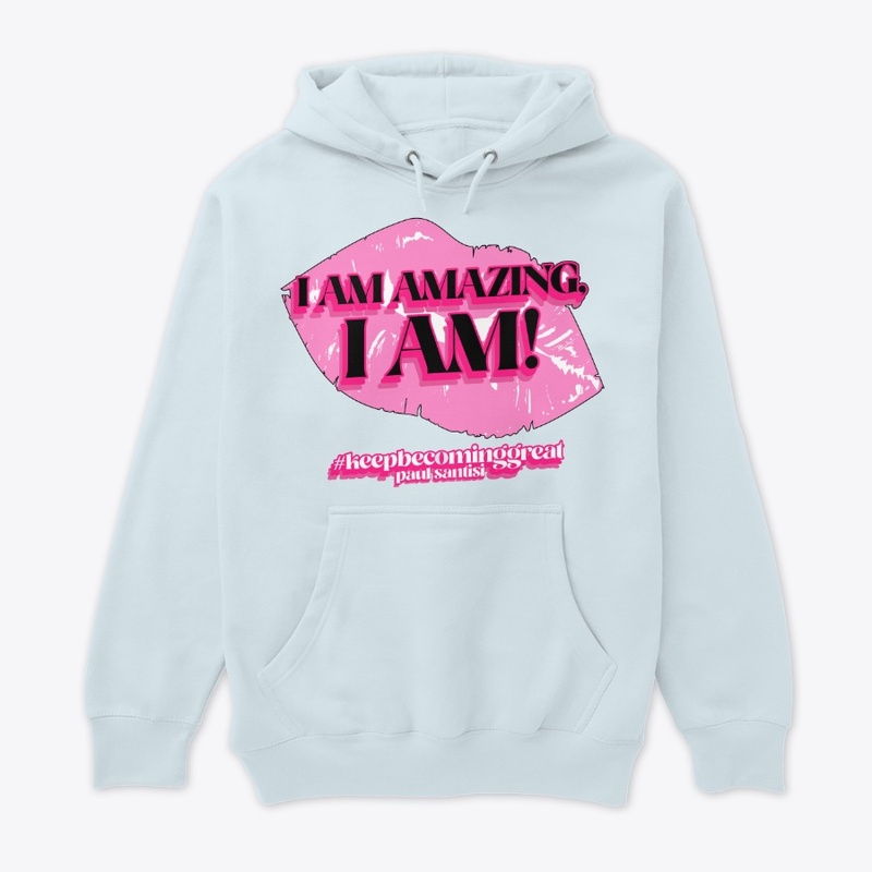 I Am Amazing, I Am Style #1