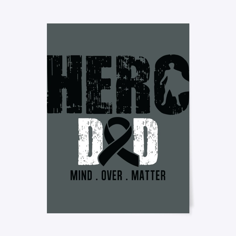 Hero Dad | Melanoma Cancer Awareness