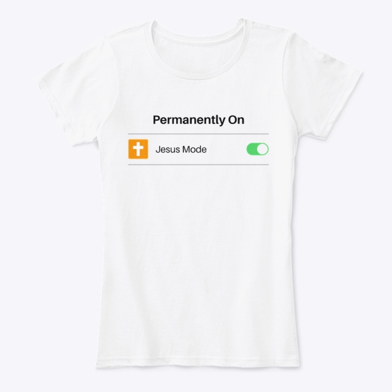 Jesus Mode Permanently On