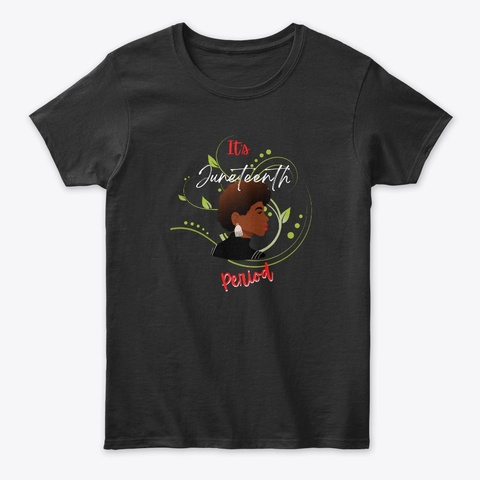 Juneteenth T Shirt For Women Black T-Shirt Front