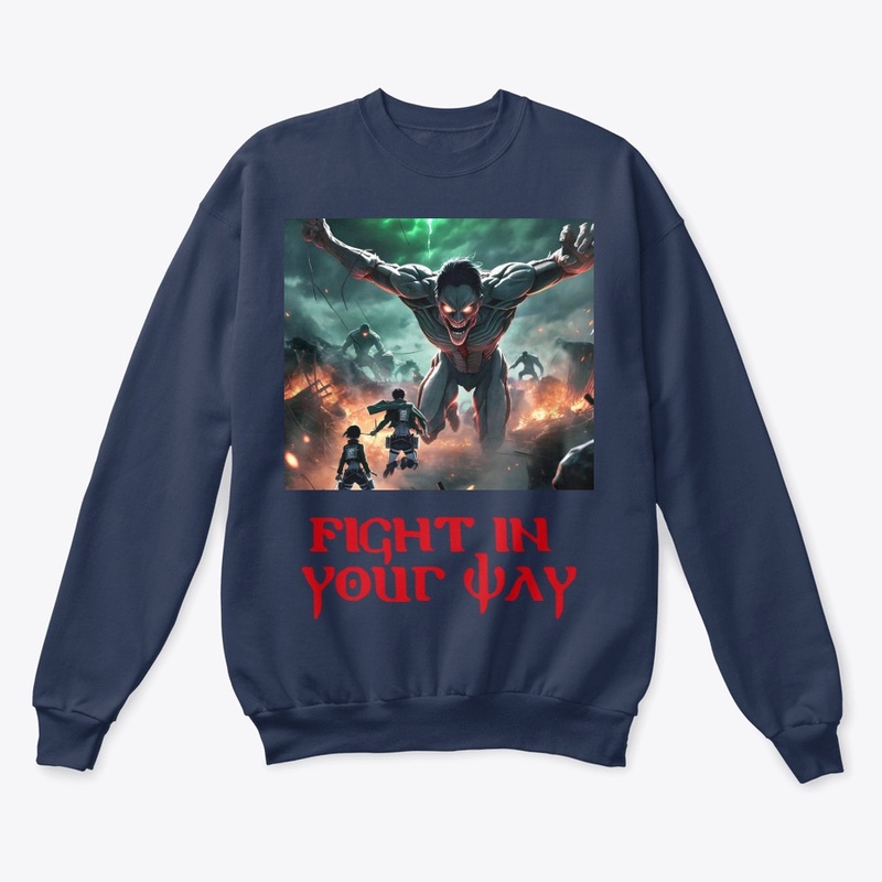 FIGHT IN YOUR WAY