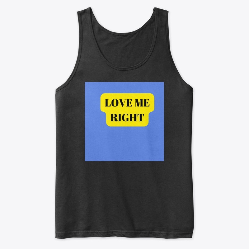  love me right