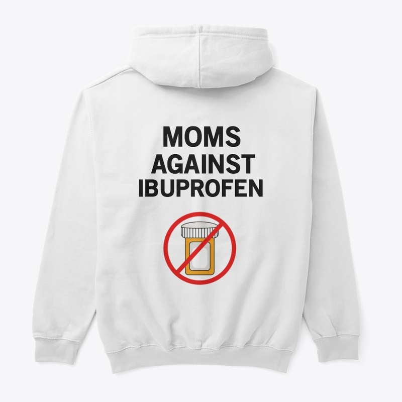 Moms Against Ibuprofen