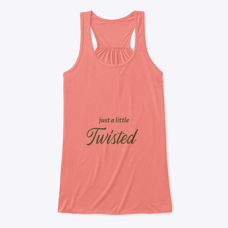 Just a little Twisted