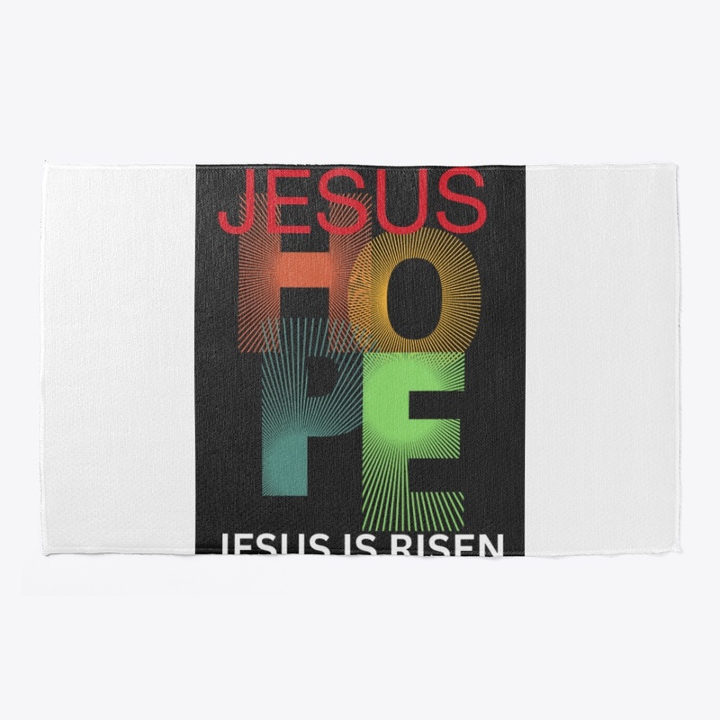 JESUS IS RISEN- HOPE