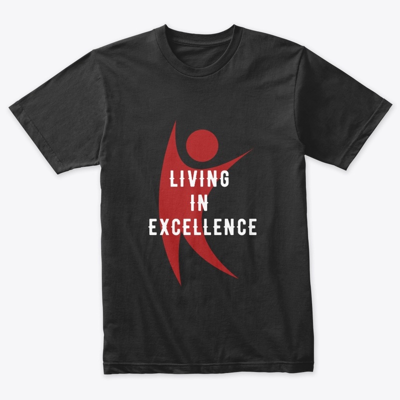 Living in Excellence
