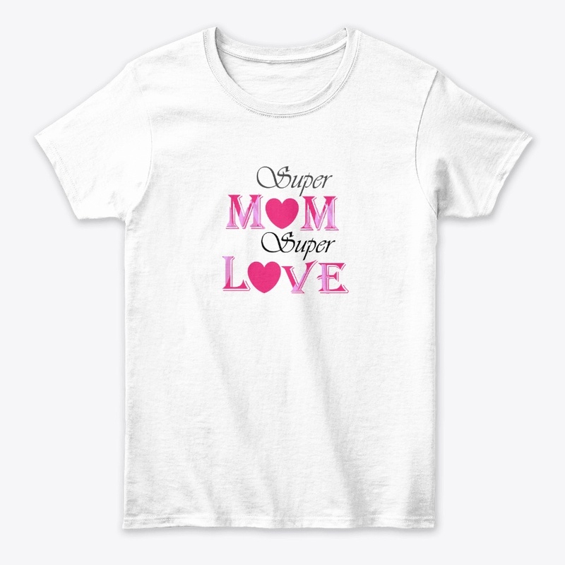 Mother's day  white t- shirt 