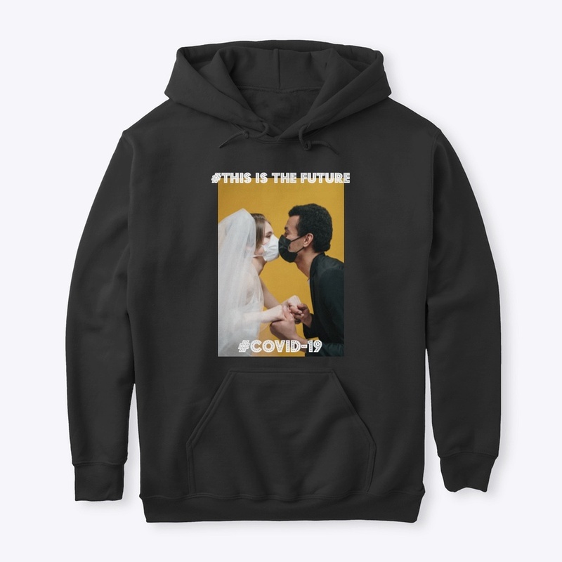 COUPLE COVID-19 TSHIRT #THISISTHEFUTURE