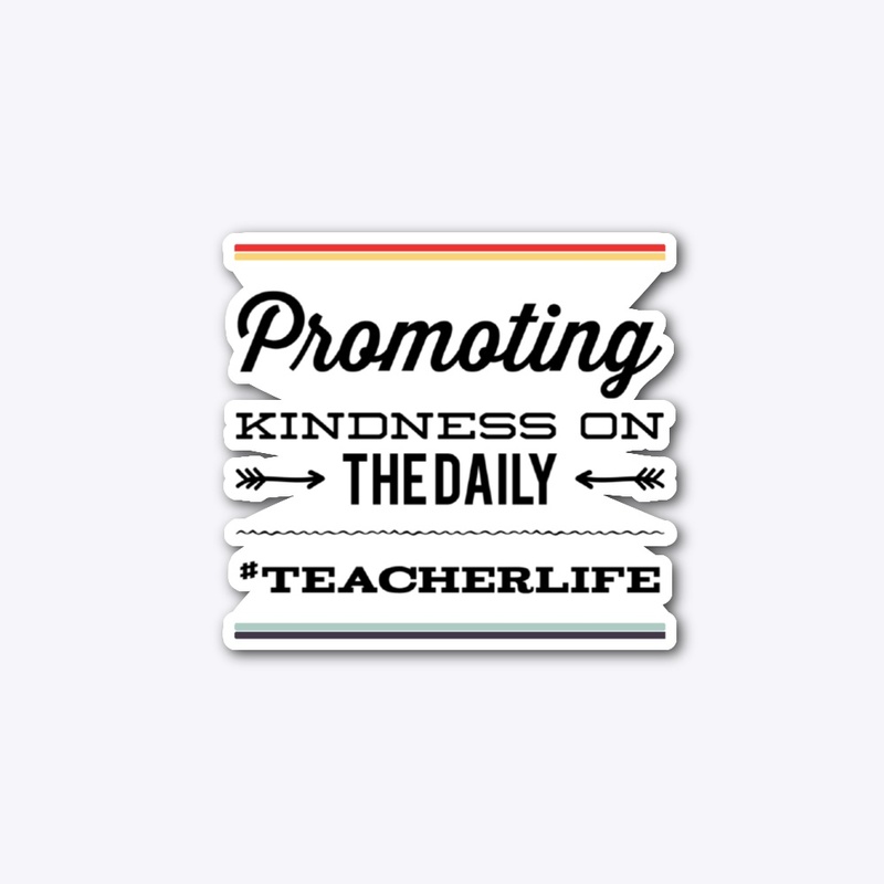 Promoting Kindness #teacherlife