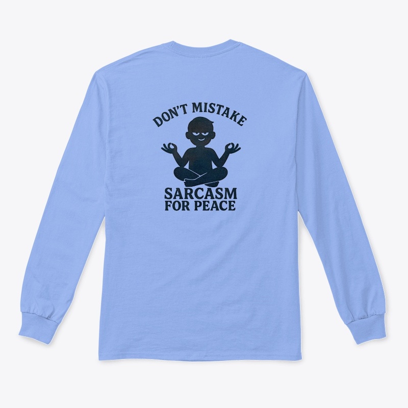 Sarcasm Isn’t Peace