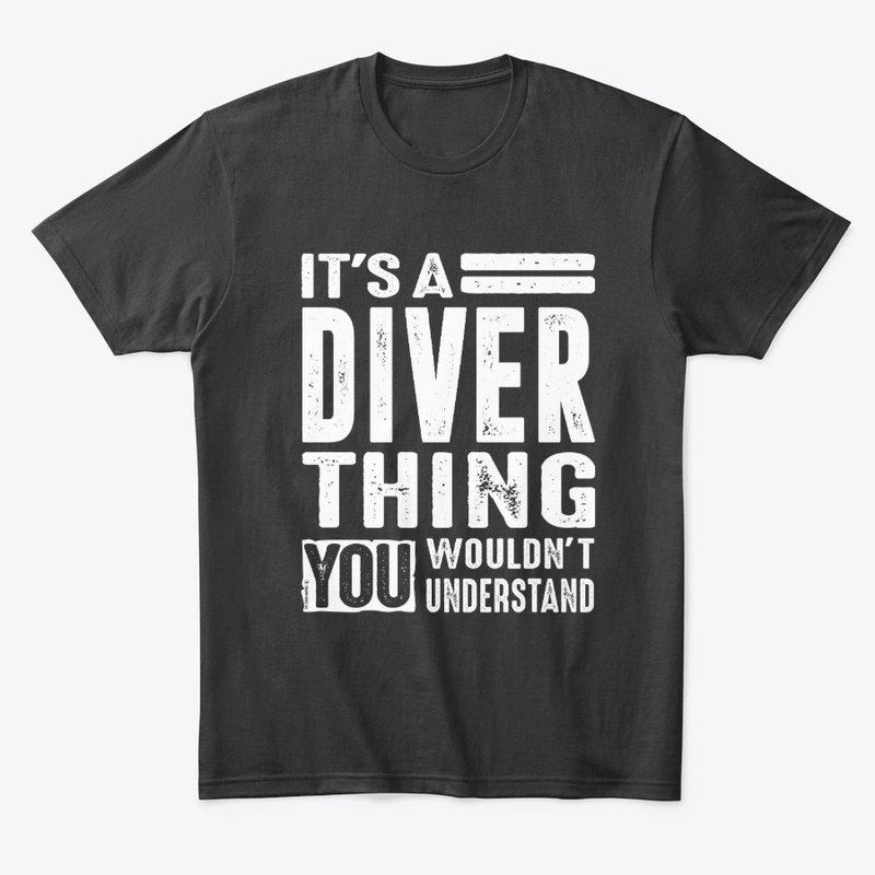 It's a Diver Job Title Gift