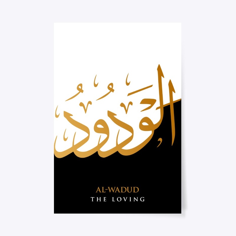 AL-WADUD: THE LOVING