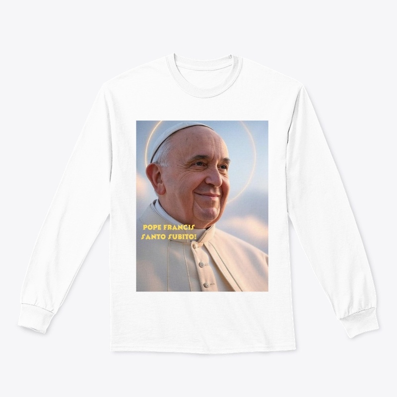 Pope Francis Santo Subito!