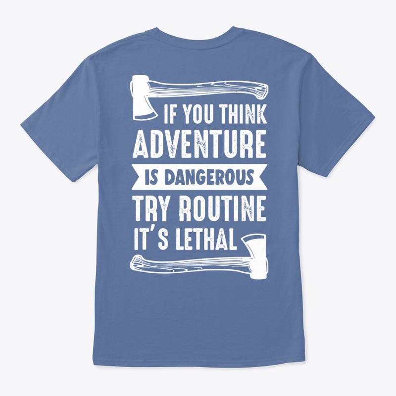 Adventure is Dangerous
