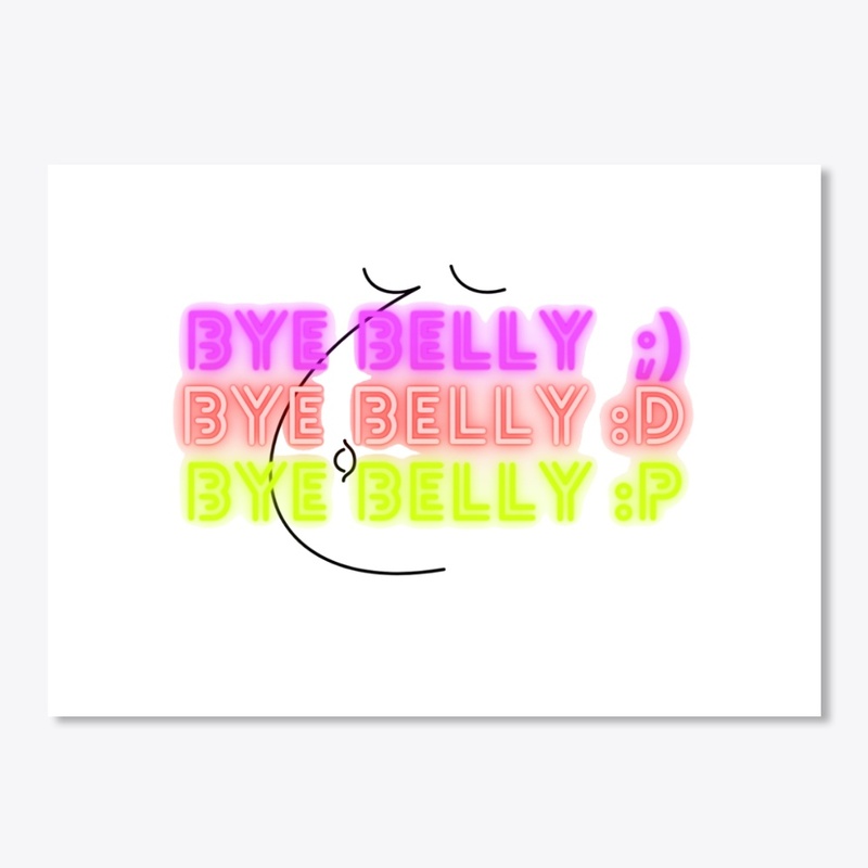 Bye Belly 