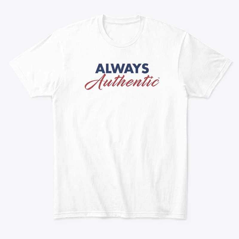 ALWAYS AUTHENTIC